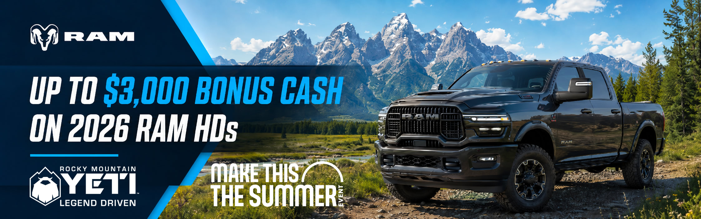 RAM HD up to $3,000 Bonus Cash during our Make This The Summer Event